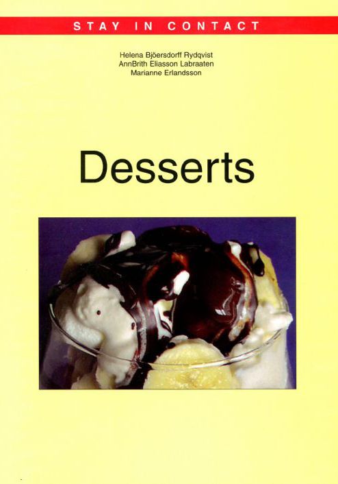 Stay in contact Desserts